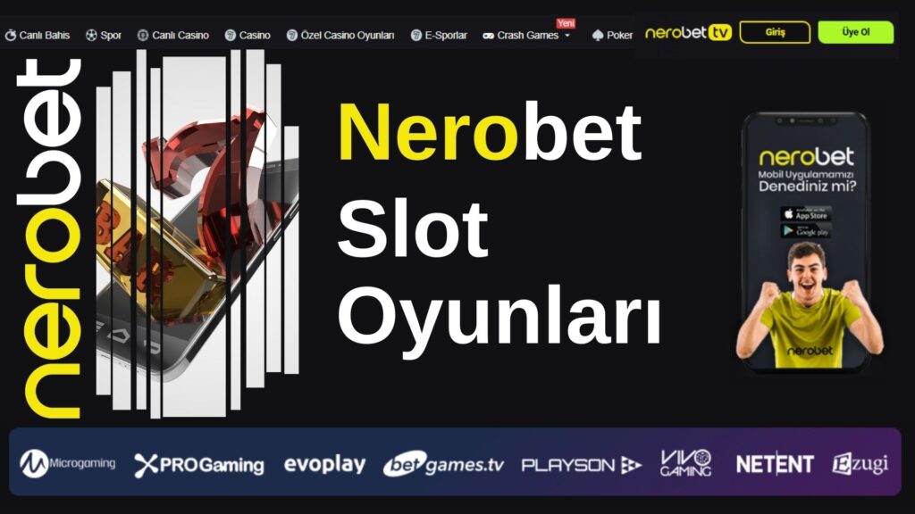 Nerobet Slot Oyunları